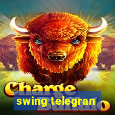 swing telegran